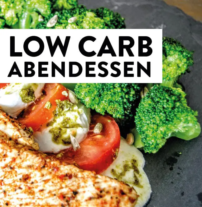 Low Carb Abendessen Rezepte